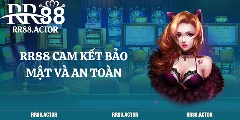 RR88 Cam kết bảo mật và an toàn